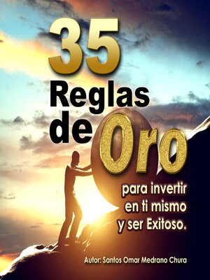 cover image of 35 Reglas de Oro para invertir en ti mismo y ser exitoso